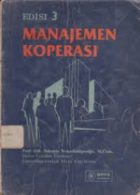 Image of Manajemen Koperasi Ed. 3 / Sukanto Reksohadiprojo