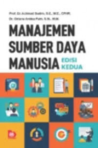 Image of Manajemen Sumber Daya Manusia (Edisi Kedua) / Achmad Sudiro
