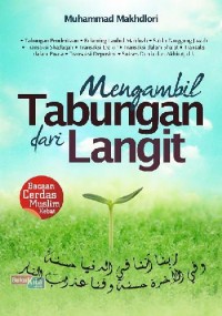 Image of Mengambil Tabungan dari Langit / Muhammad Makhdori