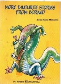Image of More Favourite Stories from Borneo / Irene Anne Monteiro