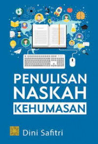 Image of Penulisan Naskah Kehumasan (Edisi Pertama) / Dini Safitri