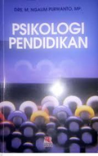 Image of Psikologi Pendidikan / M. Ngalim Purwanto
