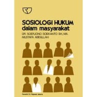 Image of Sosiologi Hukum dalam Masyarakat / Soerjono Soekanto