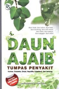 Image of Daun Ajaib Tumpas Penyakit  / Lina Mardiana