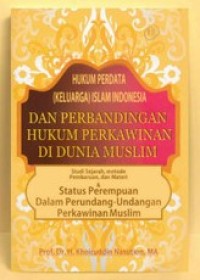 Image of Hukum Perdata (Keluarga) Islam Indonesia dan Perbandingan Hukum Perkawinan di Dunia Muslim / Khoiruddin Nasution