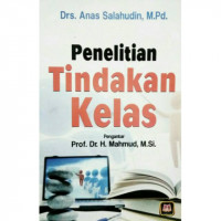 Image of Penelitian Tindakan Kelas / Anas Salahudin