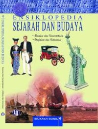 Image of Ensiklopedia Sejarah dan Budaya 4: Revolusi dan Kemerdekaan (1708-1835) Unifikasi dan Kolonisasi (1836-1913) / Y. Agustono