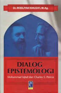 Image of Dialog Epistemologi Mohammad Iqbal dan Charles S. Peirce