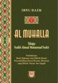 Image of Al Muhalla (Jilid 8): jihad, kurban, makanan halal dan haram, penyembelihan, hewan buruan, minuman halal dan haram dan aqiqah