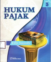 Image of Hukum Pajak Edisi 3 / Erly Suady