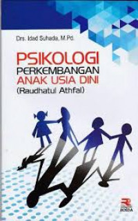 Image of Psikologi Perkembangan Anak Usia Dini (Raudhatul Athfal)