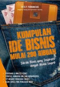 Image of Kumpulan Ide Bisnis Mulai 200 Ribuan : Ide-ide Bisnis yang Inspiratif dengan Modal Seuprit / Evita P. Purnamasari