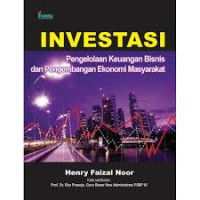 Image of Investasi, Pengelolaan Keuangan Bisnis dan Pengembangan Ekonomi Masyarakat
