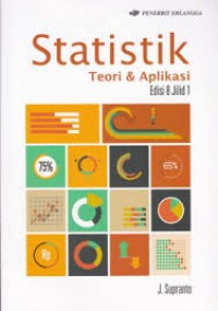 Image of Statistik: teori dan aplikasi (edisi 8 Jilid 1)