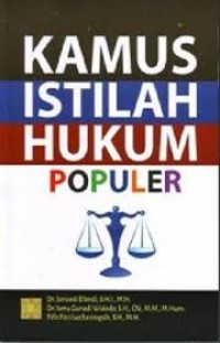 Image of Kamus Istilah Hukum Populer / Jonaedi Efendi