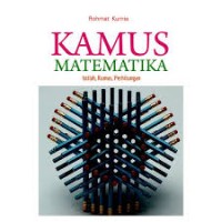Image of Kamus Matematika: istilah, rumus, perhitungan