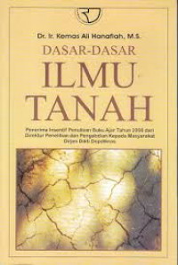 Image of Dasar-dasar Ilmu Tanah / Kemas Ali Hanafiah