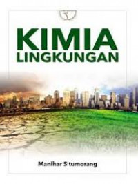 Image of Kimia Lingkungan / Manihar Situmorang