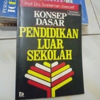 Image of Konsep Dasar Pendidikan Luar Sekolah / Soelaiman Joesoef