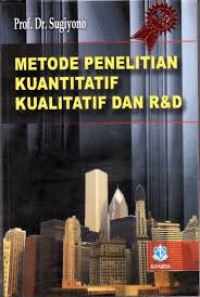 Image of Metode Penelitian Kuantitatif Kualitatif dan R & D / Sugiyono