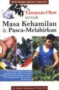 Image of Tanaman Obat Untuk Masa Kehamilan dan Pasca-Melahirkan