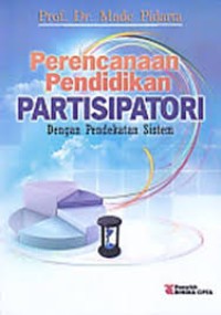 Image of Perencanaan Pendidikan Partisipator: dengan pendekatan sistem (Edisi Revisi)