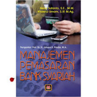 Image of Manajemen Pemasaran Bank Syariah /  Herry Sutanto