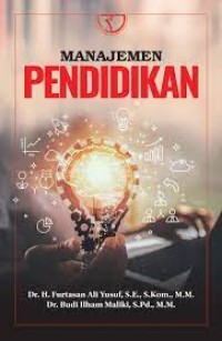 Image of Manajemen Pendidikan / Furtasan Ali Yusuf