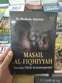 Image of Masail Al-Fiqhiyyah:isu-isu fikih kontemporer