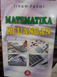 Image of Matematika Keuangan / Irham Fahmi