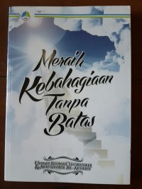 Image of Meraih Kebahagiaan Tanpa Batas / Ummu Ihsan Choiriyah