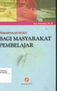 Image of Pemaknaan buku bagi masyarakat pembelajaran / puwono