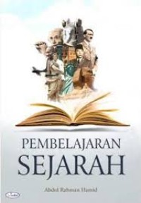 Image of Pembelajaran Sejarah / Abd. Rahman Hamid