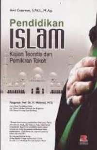 Image of Pendidikan Islam : Kajian Teoritis dan Pemikiran Tokoh / Heri Gunawan