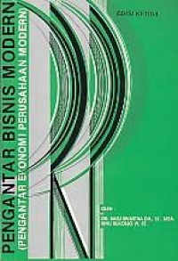 Image of Pengantar Bisnis Modern : ( Pengantar Ekonomi Perusahaan Modern ) / Basu Swastha