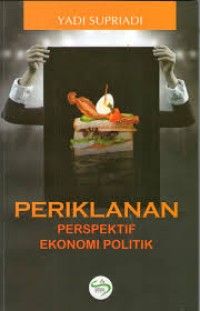 Image of Periklanan, Perspektif Ekonomi dan Politik