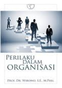 Image of Perilaku dalam Organisasi / Wibowo