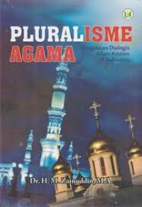 Image of Pluralisme Agama:  pergulatan dialogis Islam-Kristen di Indonesia