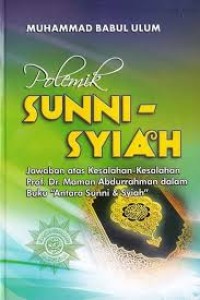 Image of Polemik Sunni-Syiah : Jawaban atas Kesalahan-Kesalahan Prof. Dr. Maman Abdurrahman dalam Buku 