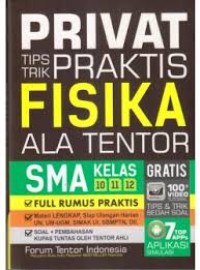 Image of Privat Tips - Trik Praktis Fisika Ala Tentor SMA Kelas 10,11,12