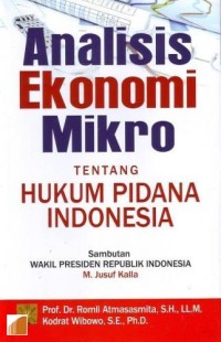 Image of Analisis Ekonomi Mikro Tentang Hukum Pidana Indonesia