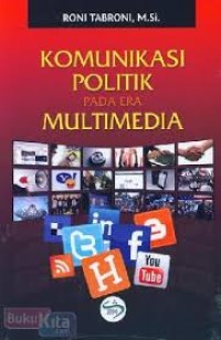 Image of Komunikasi Politik Pada Era Multimedia