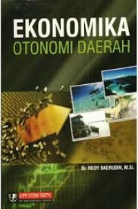 Image of Ekonomika Otonomi Daerah / Rudy Badrudin