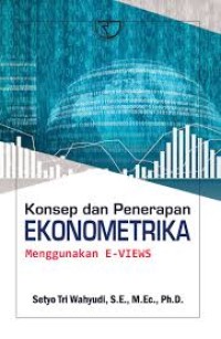 Image of Konsep dan Penerapan Ekonometrika Menggunakan E-Views