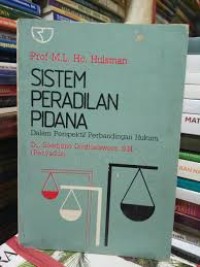 Image of Sistem Peradilan Pidana : Dalam perspektif perbandingan hukum / Hulsman; Penyunting, Soedjono Dirdjosisworo