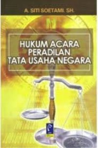 Image of Hukum Acara Peradilan Tata Usaha Negara / Siti Soetami