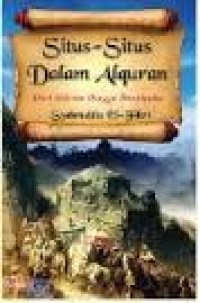 Image of Situs-situs dalam Al-Quran Dari Hebron hingga Borobudur