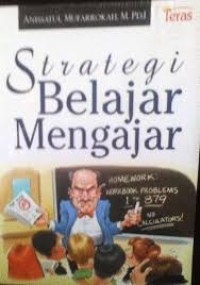 Image of Strategi Belajar Mengajar / Anissatul Mufarokah