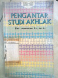 Image of Pengantar Studi Akhlak / Asmaran As.
