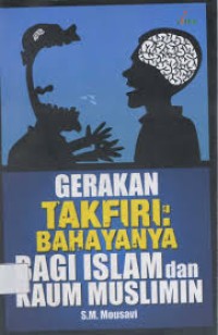 Image of Gerakan Takfiri: Bahayanya Bagi Islam dan Kaum Muslimin